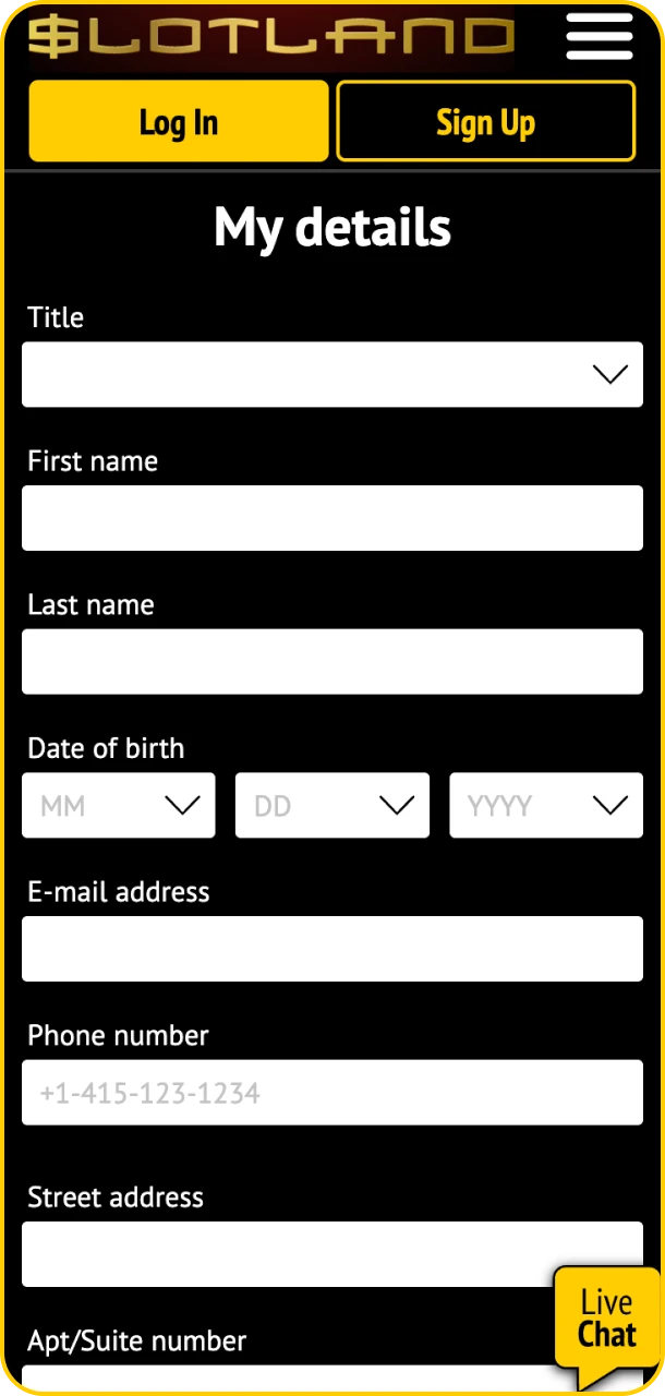Enter your details and start hitting wins at Slotland.