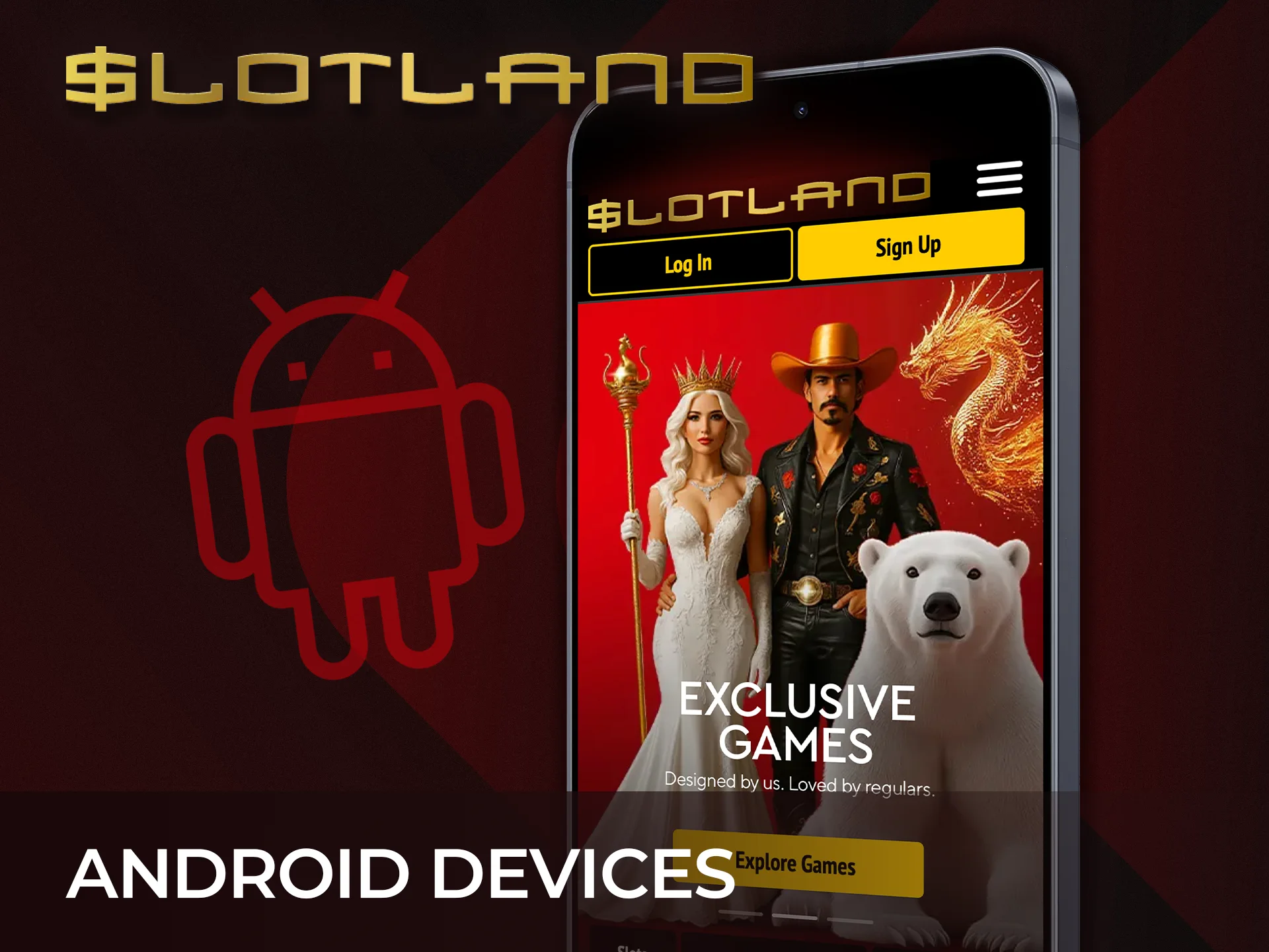 Check all supported Android devices for Slotland Casino and play anywhere.